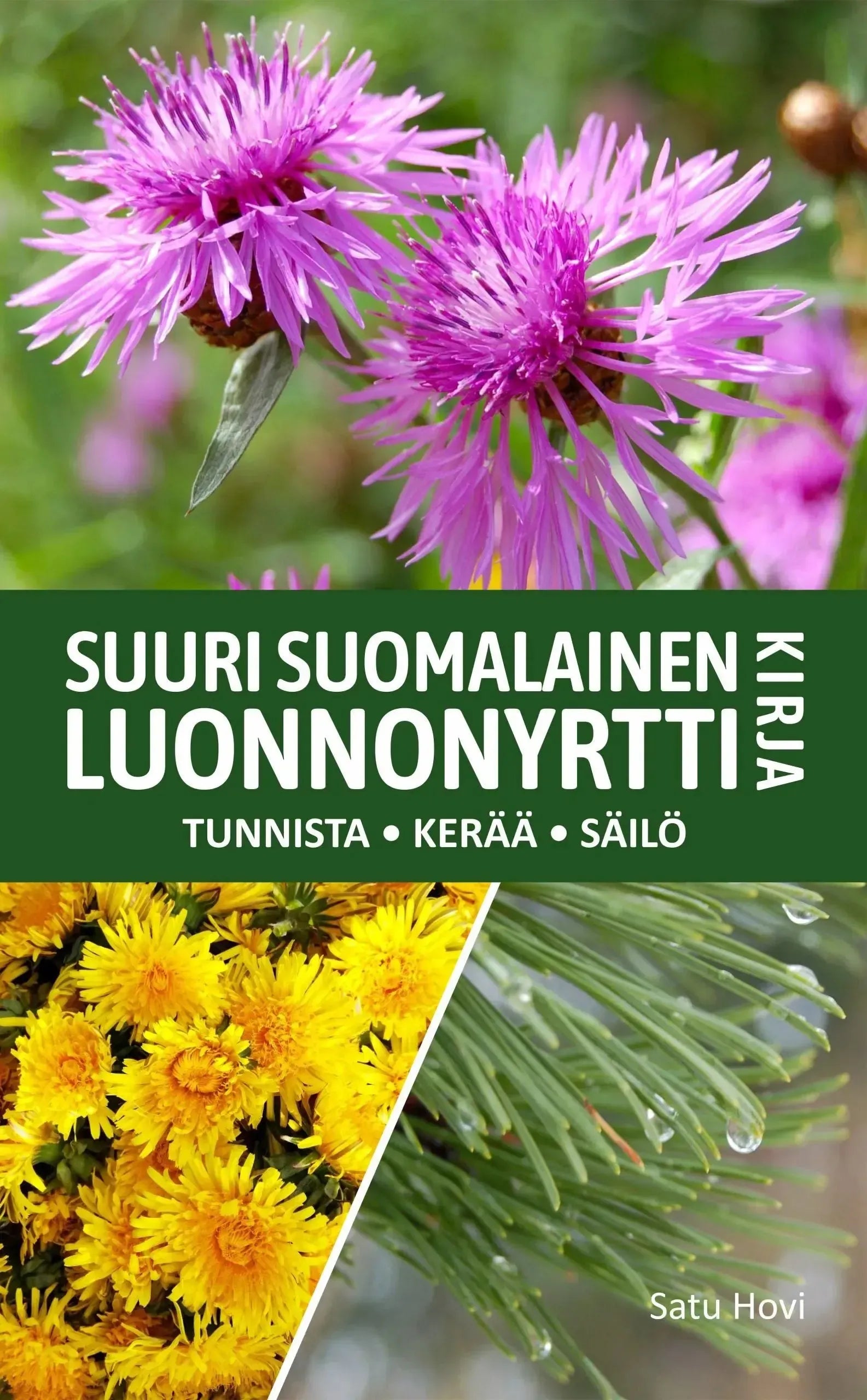 Suuri suomalainen luonnonyrttikirja-Kasviaiheiset kirjat-Suomen luonnonsuojeluliiton Luontokauppa