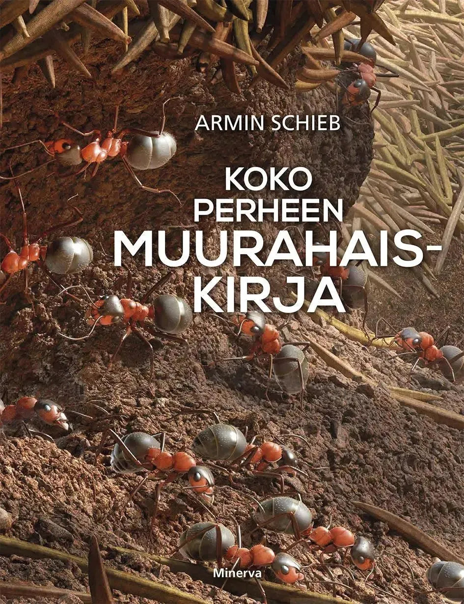 Koko perheen muurahaiskirja-Hyönteisaiheiset kirjat-Suomen luonnonsuojeluliiton Luontokauppa
