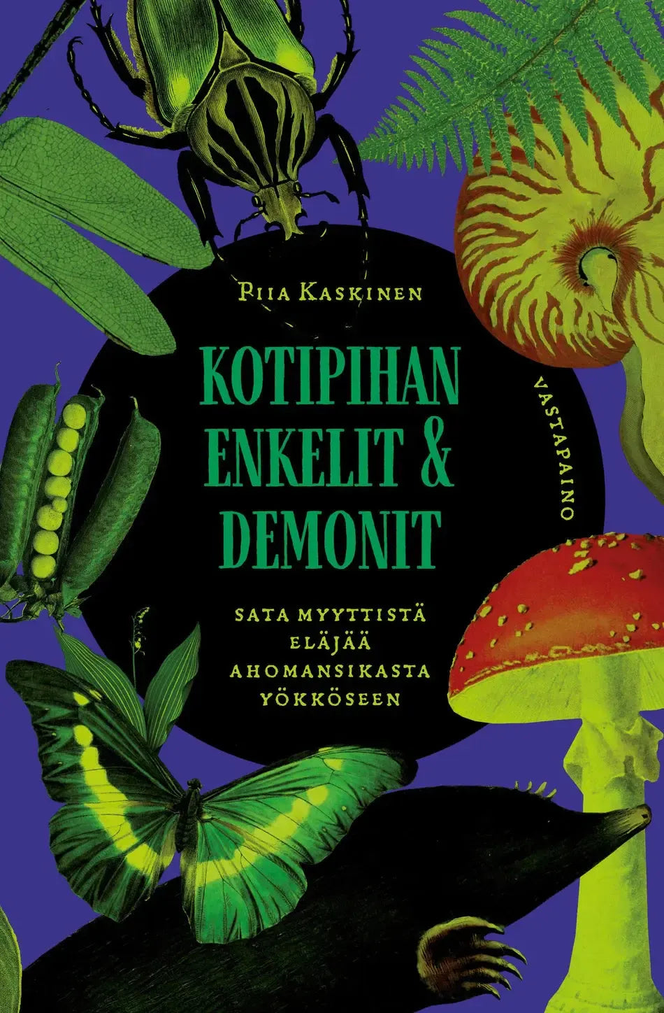 Kotipihan enkelit ja demonit-Luonnonsuojeluaiheiset kirjat-Suomen luonnonsuojeluliiton Luontokauppa