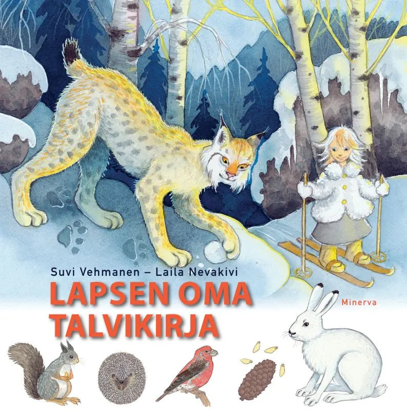 Lapsen oma talvikirja-Lasten ja nuorten kirjat-Suomen luonnonsuojeluliiton Luontokauppa