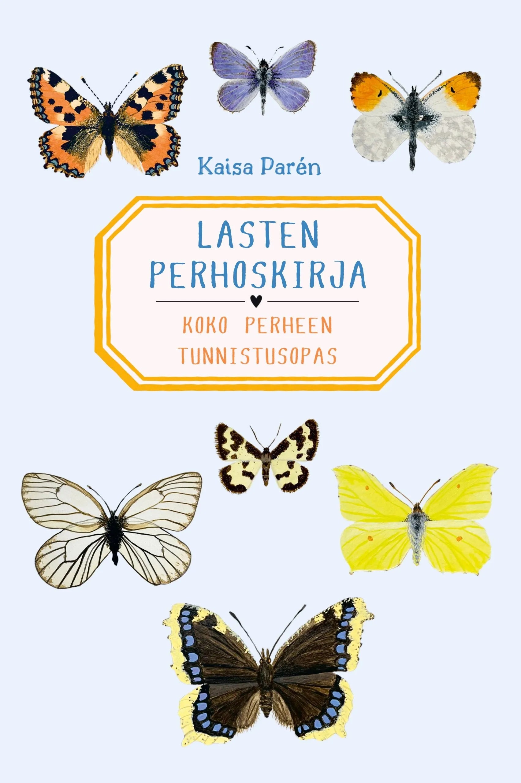Lasten perhoskirja - Koko perheen tunnistusopas