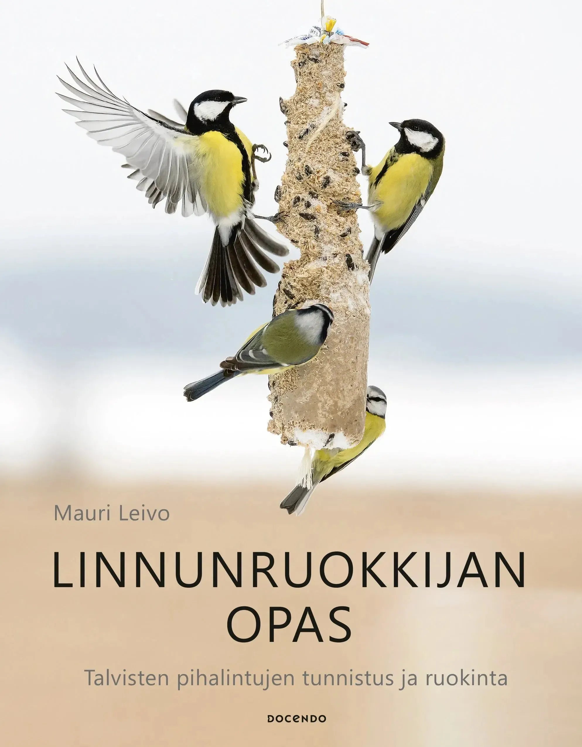 Linnunruokkijan opas – Talvisten pihalintujen tunnistus ja ruokinta-Lintuaiheiset kirjat-Suomen luonnonsuojeluliiton Luontokauppa