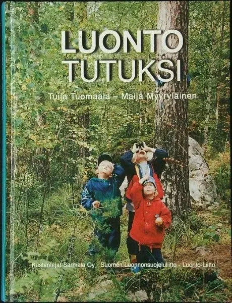 Luonto tutuksi - vinkkejä vanhemmille-Luonnonsuojeluaiheiset kirjat-Suomen luonnonsuojeluliiton Luontokauppa