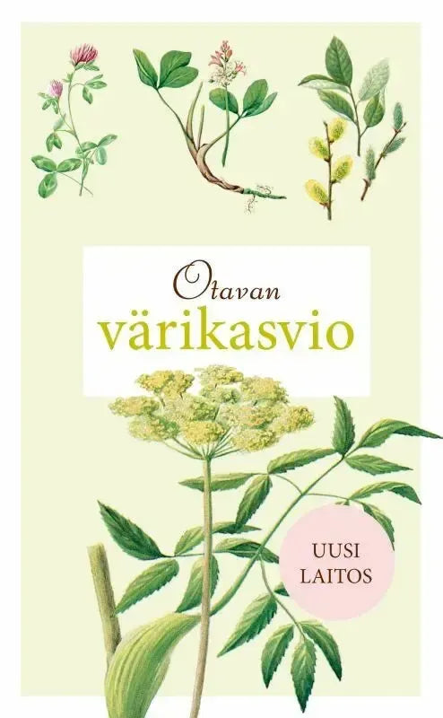 Otavan värikasvio-Kasviaiheiset kirjat-Suomen luonnonsuojeluliiton Luontokauppa