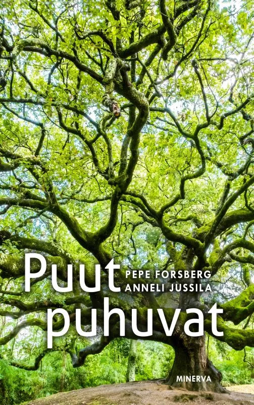 Puut puhuvat-Metsäaiheiset kirjat-Suomen luonnonsuojeluliiton Luontokauppa