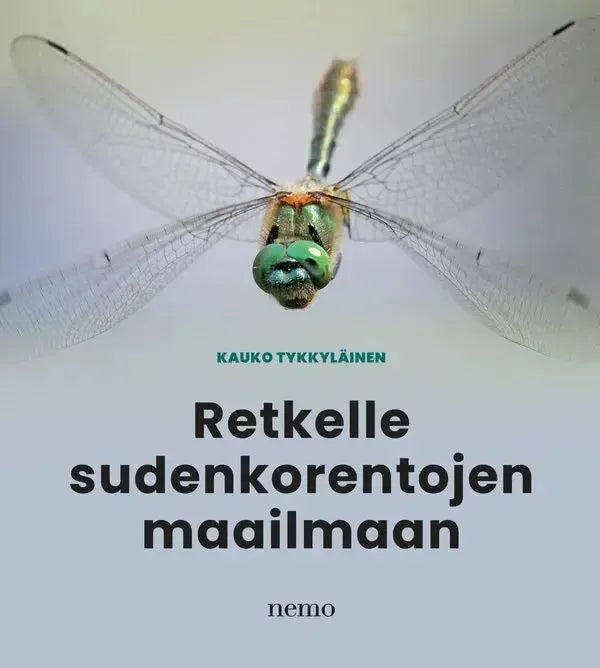 Retkelle sudenkorentojen maailmaan-Hyönteisaiheiset kirjat-Suomen luonnonsuojeluliiton Luontokauppa