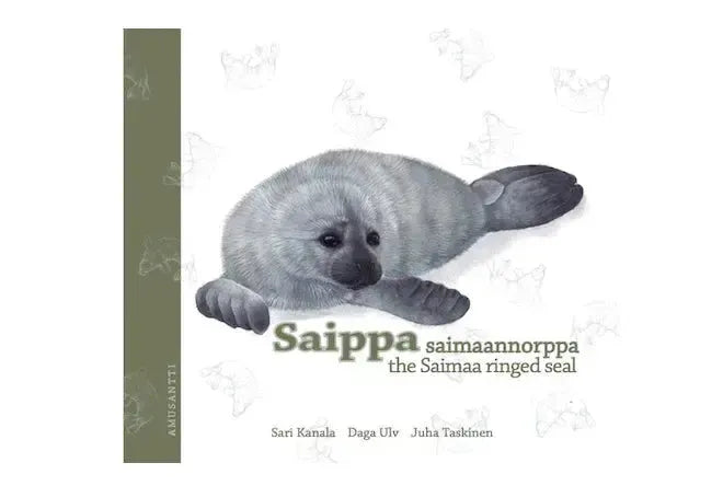 Saippa saimaannorppa - the Saimaa ringed seal-Lasten ja nuorten kirjat-Suomen luonnonsuojeluliiton Luontokauppa