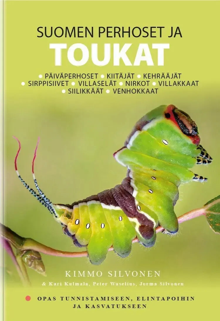 Suomen perhoset ja toukat-Hyönteisaiheiset kirjat-Suomen luonnonsuojeluliiton Luontokauppa