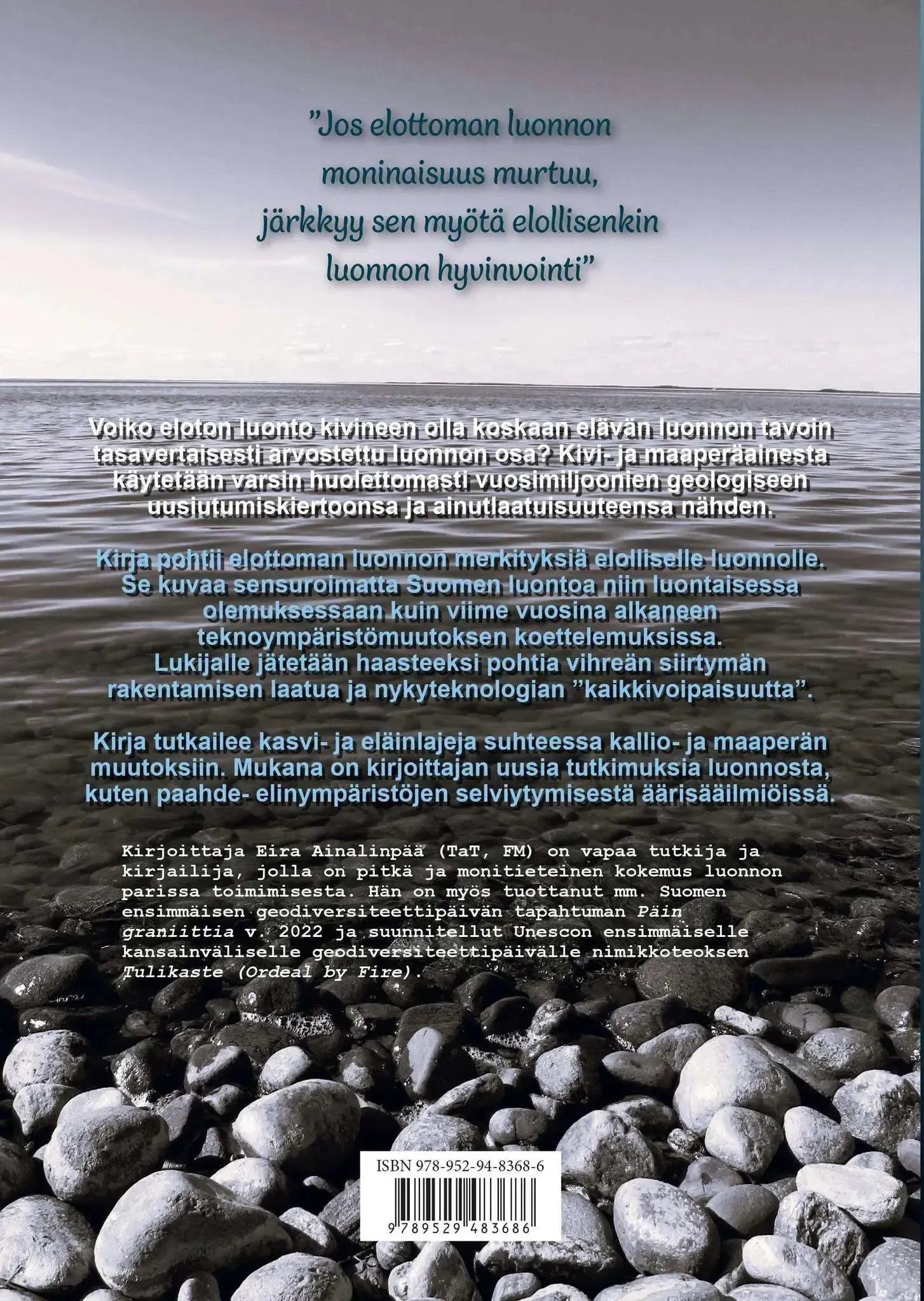 Tuhkattuja toisinajatuksia Suomen geo- ja biodiversiteetistä-Monimuotoisuutta käsittelevät kirjat-Suomen luonnonsuojeluliiton Luontokauppa